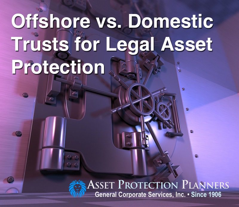 Offshore vs. Domestic Trusts